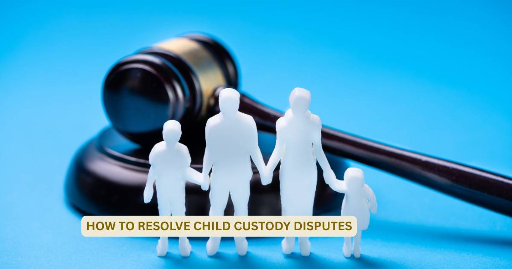 to Resolve Child Custody Disputes Amicably